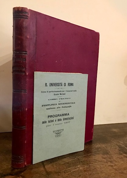 Sante De Sanctis Lezioni di psicologia sperimentale tenute dal prof. Sante-De Sanctis raccolte stenograficamente e compilate da B. Franceschetti e C. De Felicis. Unica edizione autorizzata e riveduta dal Professore. Anno accademico 1906-1907 1907 Roma Stabilimento Tipo-litografico A. & V. F.lli Ferri